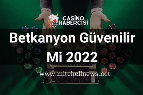 Betkanyon Casino Güvenilir Mi
