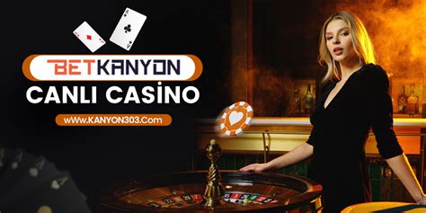 Betkanyon Casino Kaç Oldu